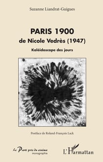 Paris 1900 - de Nicole Vedrès (1947) - Kaléidoscope des jours