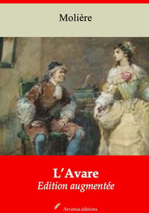 L’Avare – suivi d'annexes - Nouvelle édition 2019