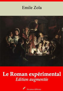 Le Roman expérimental – suivi d'annexes - Nouvelle édition 2019