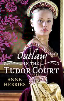 OUTLAW in the Tudor Court - Ransom Bride / The Pirate's Willing Captive