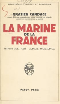 La Marine de la France - Marine militaire, Marine marchande