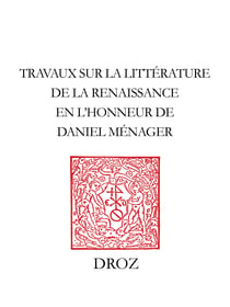 Cité des hommes, cité de Dieu - Travaux sur la littérature de la Renaissance en l’honneur de Daniel Ménager
