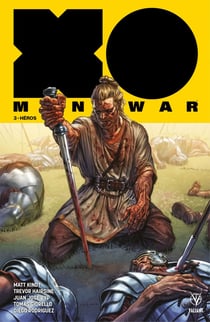 X-O Manowar - Tome 3 - Héros