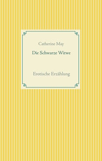 Die Schwarze Witwe - Erotische Erzählung