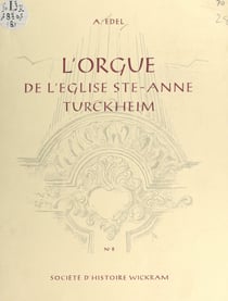L'orgue de l'église Ste-Anne, Turckheim