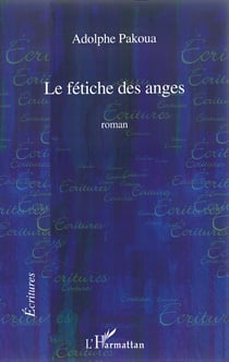 Le fétiche des anges