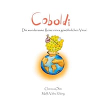 Coboldi - Die wundersame Reise eines gewöhnlichen Virus