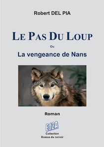 Le pas du loup - - La vengeance de Nains
