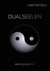 Dualseelen - micro perspective