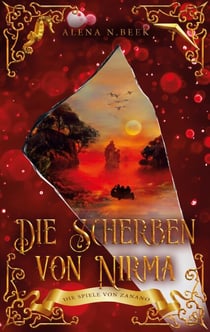 Die Scherben von Nirma - Die Spiele von Zanano - Die Spiele von Zanano
