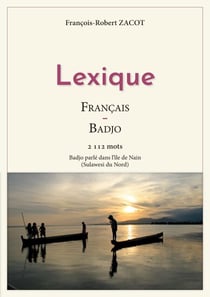 Lexique Français - Badjo - Badjo parlé dans l'île de Nain (Sulawesi du Nord)