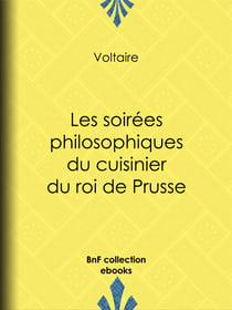 Les soirées philosophiques du cuisinier du roi de Prusse