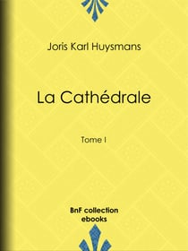 La Cathédrale - Tome I