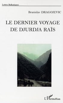Le dernier voyage de Djurdja Raïs