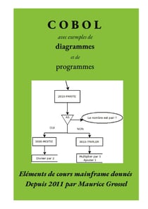 Cobol, avec exemples de diagrammes et de programmes - Eléments de cours Mainframe