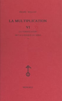 La multiplication (6) - La vérification ou La logique du sens