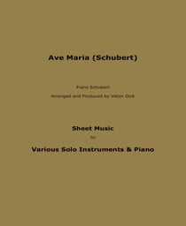 Ave Maria (Schubert) - Sheet Music for Various Solo Instruments & Piano