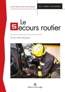 Le secours routier - Guide méthodologique