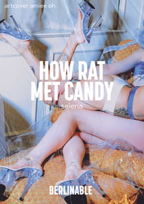 How Rat Met Candy - Is it just a job, or is it love?