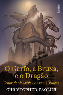 O garfo, a bruxa, e o dragão - Contos de Alagaësia: Eragon, volume 1