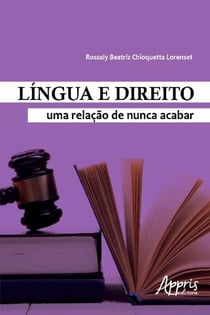 Língua e Direito: Uma Relação de Nunca Acabar