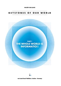 Keystones Of Our World - The Whole World Is Information