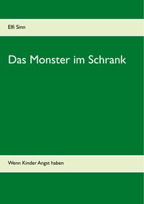 Das Monster im Schrank - Wenn Kinder Angst haben