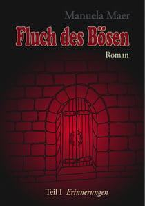 Fluch des Bösen - Teil I Erinnerungen