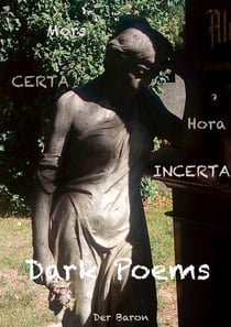 Dark Poems - Mors certa hora incerta