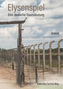 Elysenspiel - Eine deutsche Traumdeutung