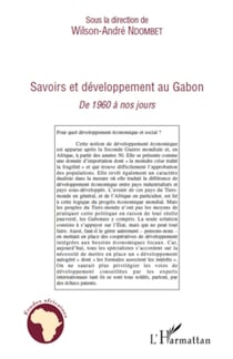 Savoirs et développement au Gabon - De 1960 à nos jours