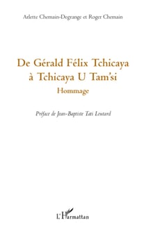 De Gérald Félix Tchicaya à Tchicaya U Tam'si
