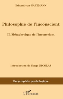 Philosophie de l'inconscient - II. Métaphysique de l'inconscient