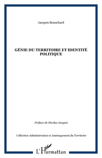Génie du territoire et identité politique