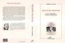 Filles de solitude - Essai sur l'identité antillaise dans les (auto)-biographies fictives de Simone et A. Schwar