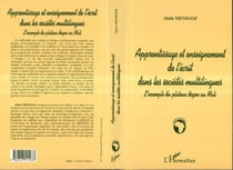APPRENTISSAGE ET ENSEIGNEMENT DE L'ECRIT DANS LES SOCIÉTÉS MULTILINGUES - L�exemple du plateau dogon au Mali