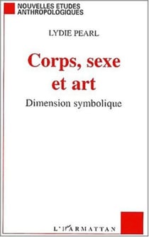 CORPS, SEXE ET ART - Dimension symbolique