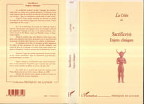 Sacrifice(s) - Enjeux Cliniques