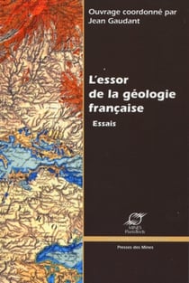 L'essor de la géologie française - Essais