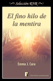 El fino hilo de la mentira