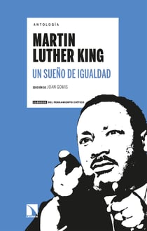 Un sueño de igualdad - Antología Martin Luther King