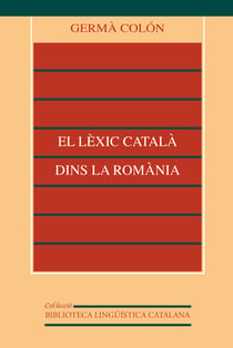 El lèxic català dins la Romània