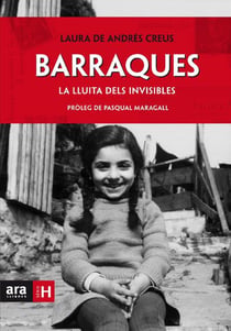 Barraques. La lluita dels invisibles