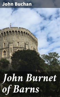 John Burnet of Barns - A Romance