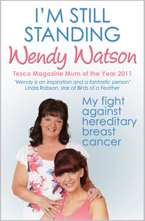 I'm Still Standing - My Fight Against Hereditary Breast Cancer