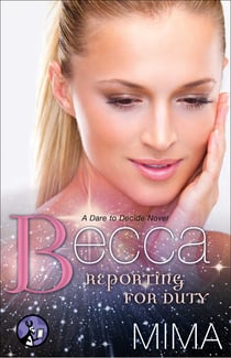 Becca - Reporting for Duty