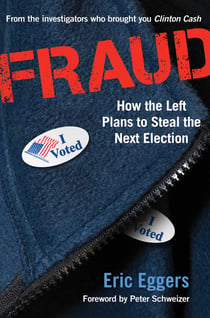 Fraud - How the Left Plans to Steal the Next Election