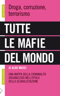 TUTTE LE MAFIE DEL MONDO