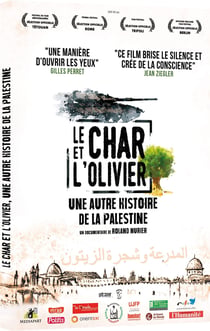 Le Char et l'olivier - Une autre histoire de la Palestine