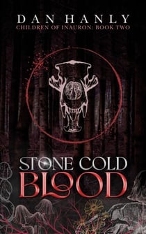Stone Cold Blood - Children of Inauron, #1